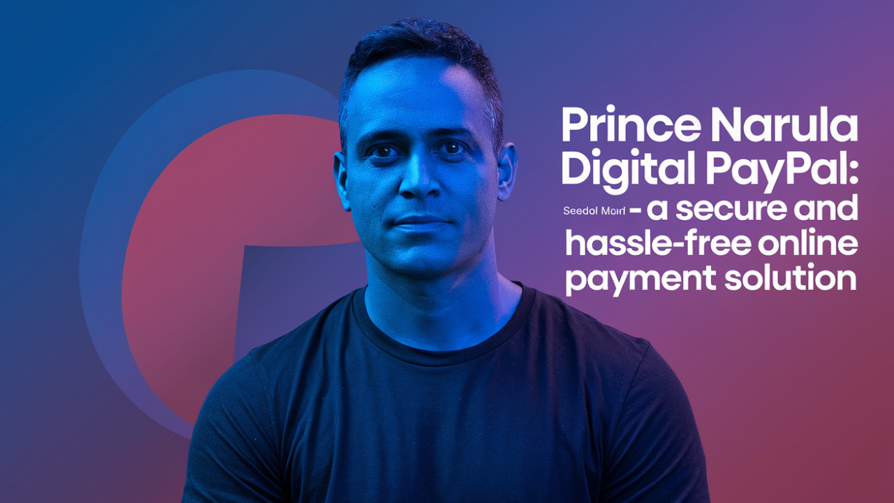 prince narula digital paypal